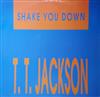 lytte på nettet TT Jackson - Shake You Down
