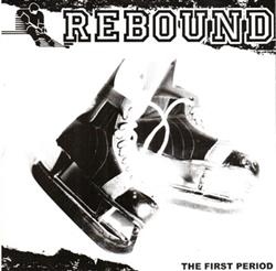 Download Rebound - The First Period