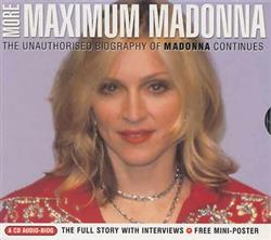 Download Madonna - More Maximum Madonna The Unauthorised Biography Of Madonna Continues