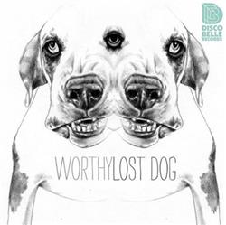 Download Worthy - Lost Dog