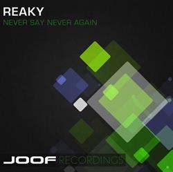 Download Reaky - Never Say Never Again