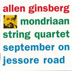 Download Allen Ginsberg, The Mondriaan Quartet - September On Jessore Road