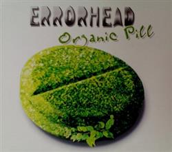 Download Errorhead - Organic Pill