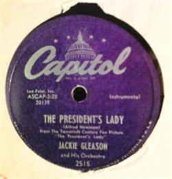 Download Jackie Gleason And His Orchestra - The Presidents Lady White House Serenade