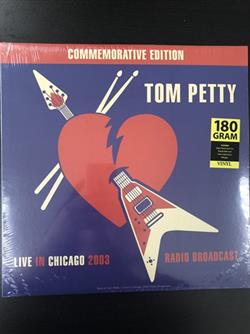 Download Tom Petty - Live In Chicago Radio Broadcast