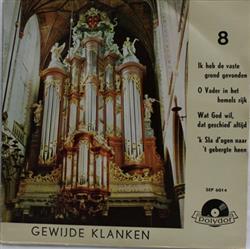 Download Piet van den Kerkhoff, Jet Dubbeldam, Christelijke Oratorium Vereniging RotterdamZuid, Mannenzangvereniging Concordia - Gewijde Klanken 8
