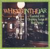 ouvir online Various - Whiskey In The Jar Essential Irish Drinking Songs Sing Alongs