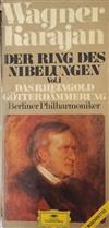 ouvir online Richard Wagner Herbert von Karajan, Berliner Philharmoniker - Der Ring Des Nibelungen Vol1 Das Rheingold Götterdämmerung