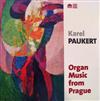 lataa albumi Karel Paukert - Organ Music From Prague