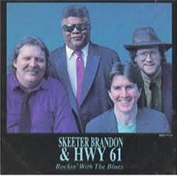 Download Skeeter Brandon & Hwy 61 - Rockin With The Blues