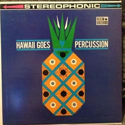 Download Unknown Artist - Hawaii Goes Percussion