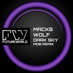 Download Macks Wolf - Dark Sky Mob Remix