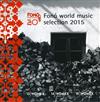lytte på nettet Various - Fonó World Music Selection 2015