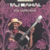 écouter en ligne Taj Mahal - The Collection