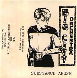 Download Big City Orchestra - Substance Abuse