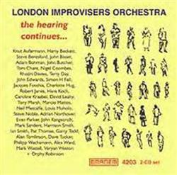 Download London Improvisers Orchestra - The Hearing Continues