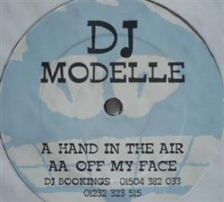 Download DJ Modelle - Hand In The Air Off My Face