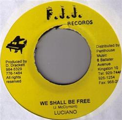Download Luciano - We Shall Be Free