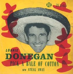 Download Lonnie Donegan - Pick A Bale Of Cotton