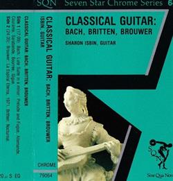 Download Sharon Isbin - Classical Guitar Bach Britten Brouwer