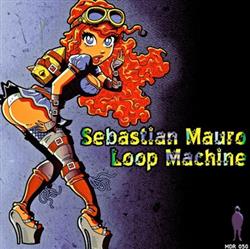 Download Sebastian Mauro - Loop Machine