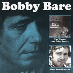 Download Bobby Bare - The Winner And Other Losers Hard Time Hungrys