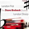 télécharger l'album The Dave Brubeck Quartet - London Flat London Sharp