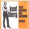 descargar álbum Kent Åberg - Ave Maria No Morro Nina