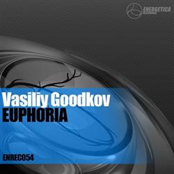 Download Vasiliy Goodkov - Euphoria