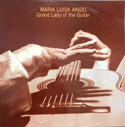 Download Maria Luisa Anido - Grand Lady Of The Guitar