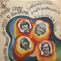 Download Creedence Clearwater Revival - Bad Moon Rising Lodi Proud Mary Walk On The Water