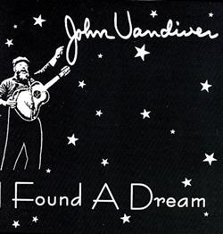 Download John Vandiver - I Found A Dream