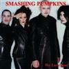 lataa albumi Smashing Pumpkins - We Love You