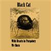 lataa albumi Black Cat - With Hearts In Purgatory We Burn