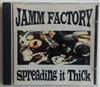 lataa albumi Jamm Factory - Spreading It Thick