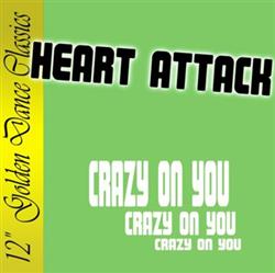 Download Heart Attack - Crazy On You