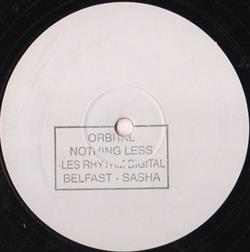 Download Orbital - Nothing Less Les Rhythm Digital Belfast Sasha