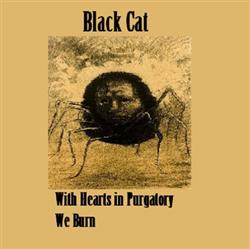 Download Black Cat - With Hearts In Purgatory We Burn