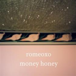 Download romeoxo - Money Honey