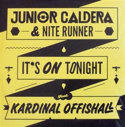 Download Junior Caldera & Nite Runner Feat Kardinal Offishall - ItS On Tonight