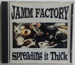 Download Jamm Factory - Spreading It Thick