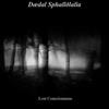 descargar álbum Dædal Sphallðlalia - Lost Consciousness