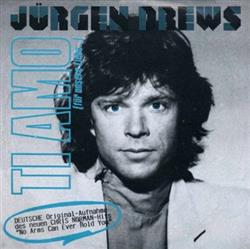 Download Jürgen Drews - Ti Amo Für Unsere Liebe