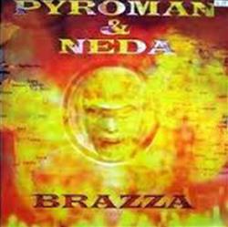 Download Pyroman & Neda - Brazza