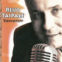 Download Reijo Taipale - Toivotut