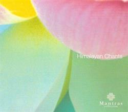 Download Mantras - Himalayan Chants