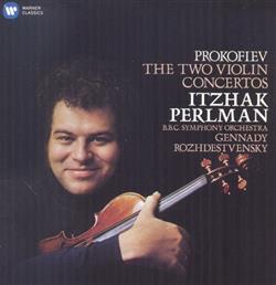 Download Prokofiev, Itzhak Perlman, BBC Symphony Orchestra, Gennadi Rozhdestvensky - The Two Violon Concertos