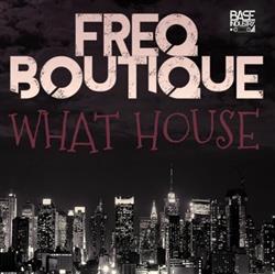 Download Freq Boutique - What House