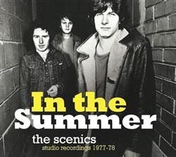 Download The Scenics - In The Summer Studio Recordings 1977 78