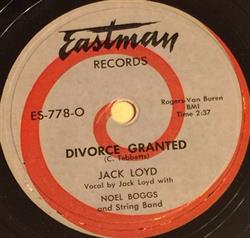 Download Jack Loyd , Noel Boggs And String Band - Divorce Granted Act 1 Act 2 Act 3